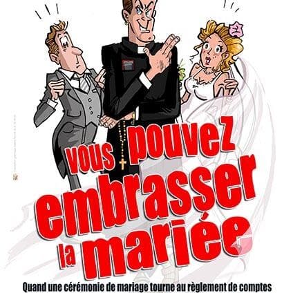 Vous pouvez embrasser la mariée