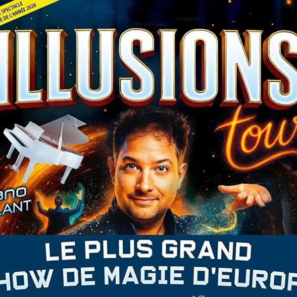 Spectacle - Illusions Tour