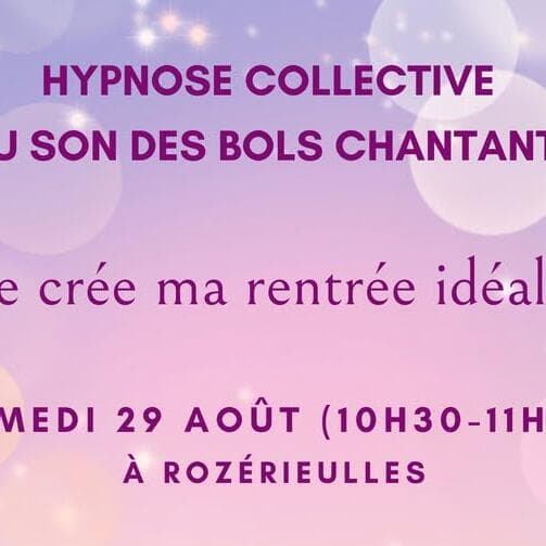 Hypnose collective au son des bols chantants