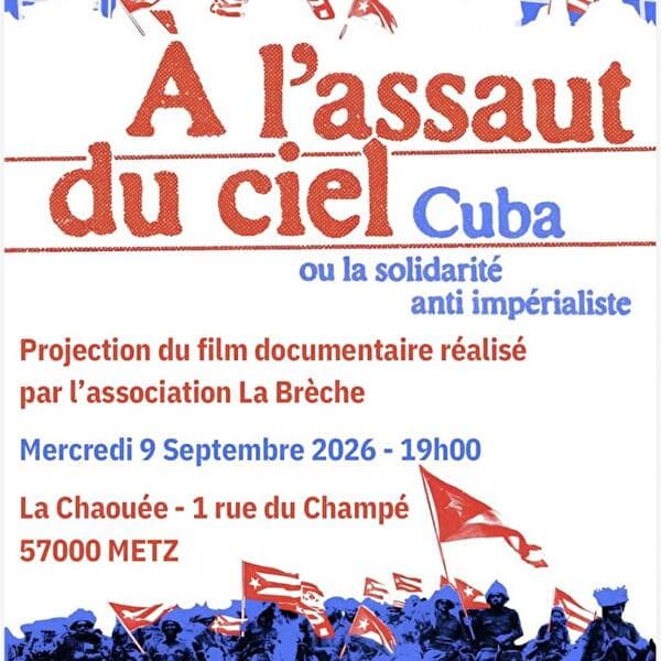 À l’assaut du ciel – Cuba ou la solidarité anti-impérialiste