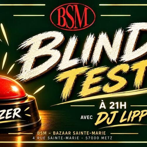 Blind test au BSM Metz