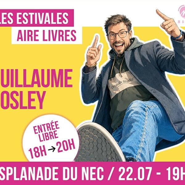 Les estivales Aire Livres – Guillaume GOSLEY