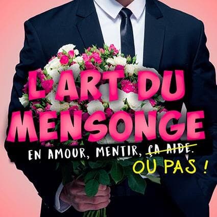 L'art du mensonge - Théâtre